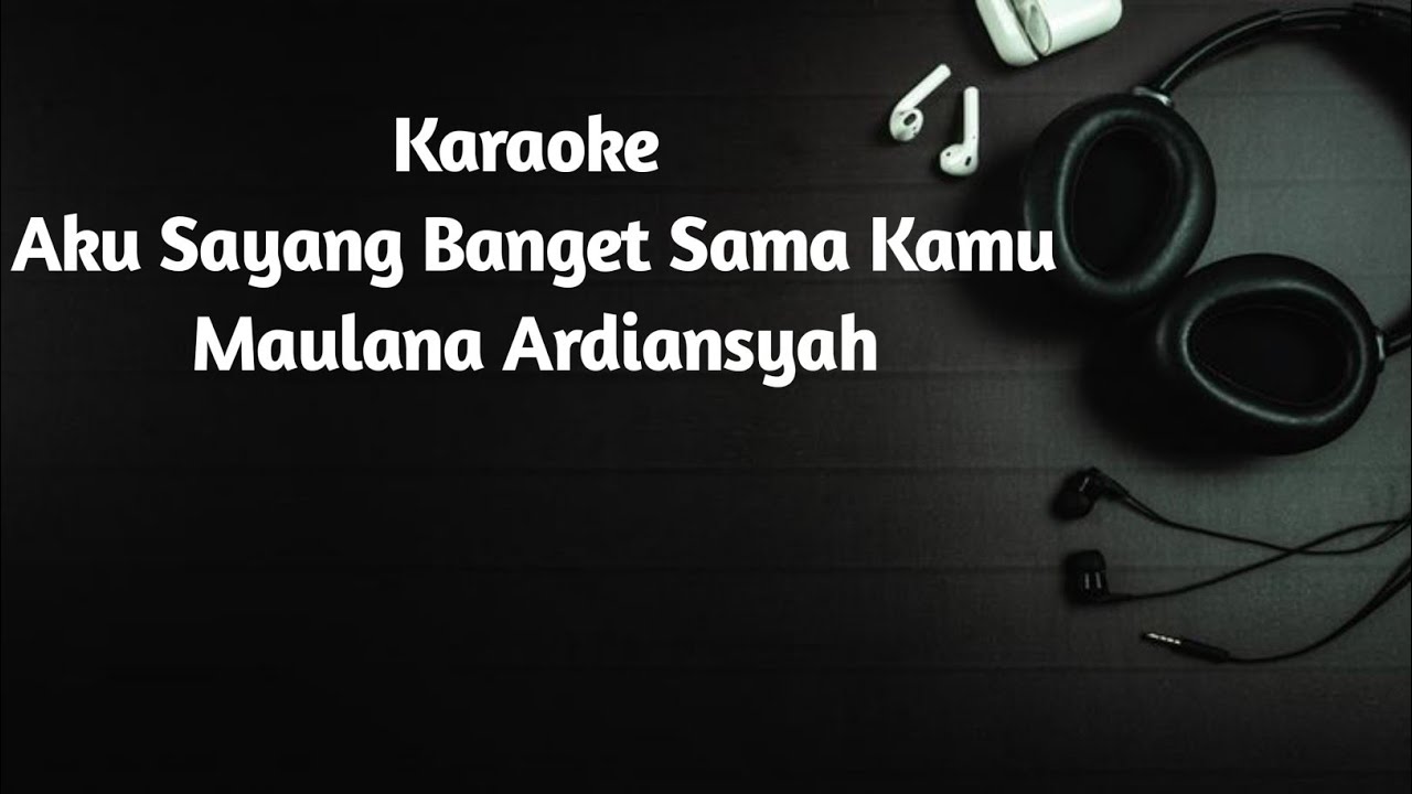 Karaoke Aku Sayang Banget Sama Kamu - Maulana Ardiansyah (Live Ska Reggae Version) | BastianStudio