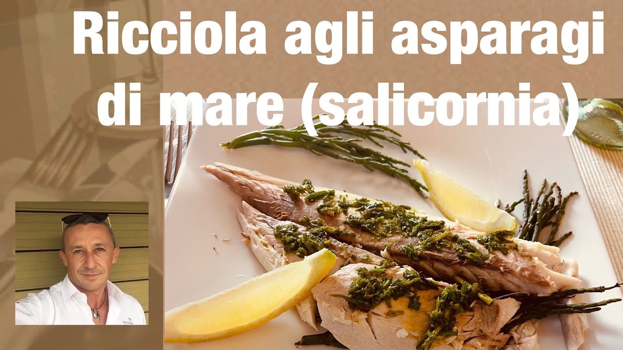 Come cucinare la ricciola al forno con asparagi di mare ( salicornia )