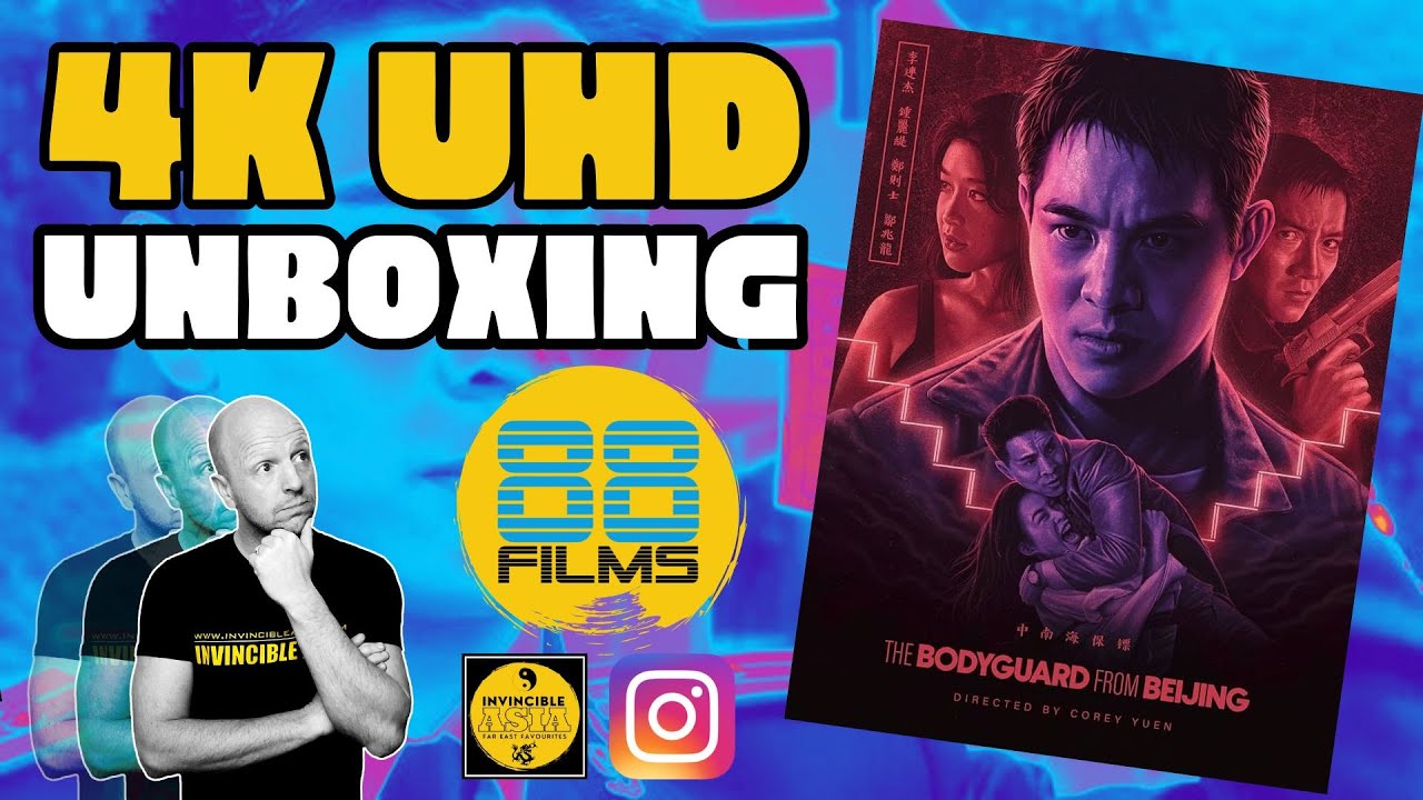THE BODYGUARD FROM BEIJING 中南海保鑣 - 88 Films 4K UHD Unboxing & Review