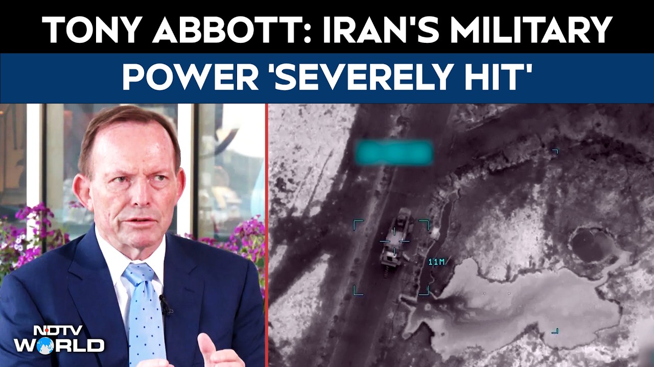 Iran War News Today | Iran’s Military Crippled, Nukes Delayed: Tony Abbott