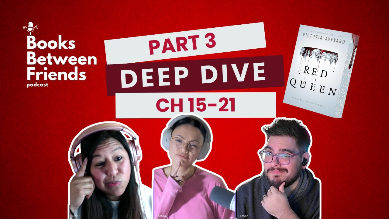 Red Queen by Victoria Aveyard | Chapters 15-21 | Who Can You Trust?