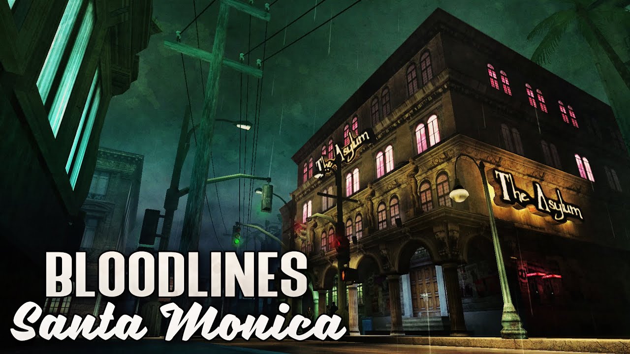 My Kind of Place | Santa Monica (Vampire: The Masquerade - Bloodlines)