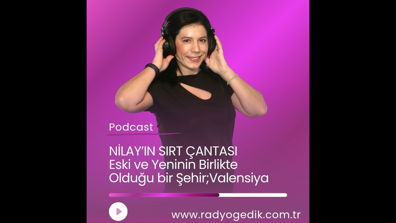 NİLAY'IN SIRT ÇANTASI - Eski ve Yeninin Birlikte Olduğu bir Şehir;Valensiya
