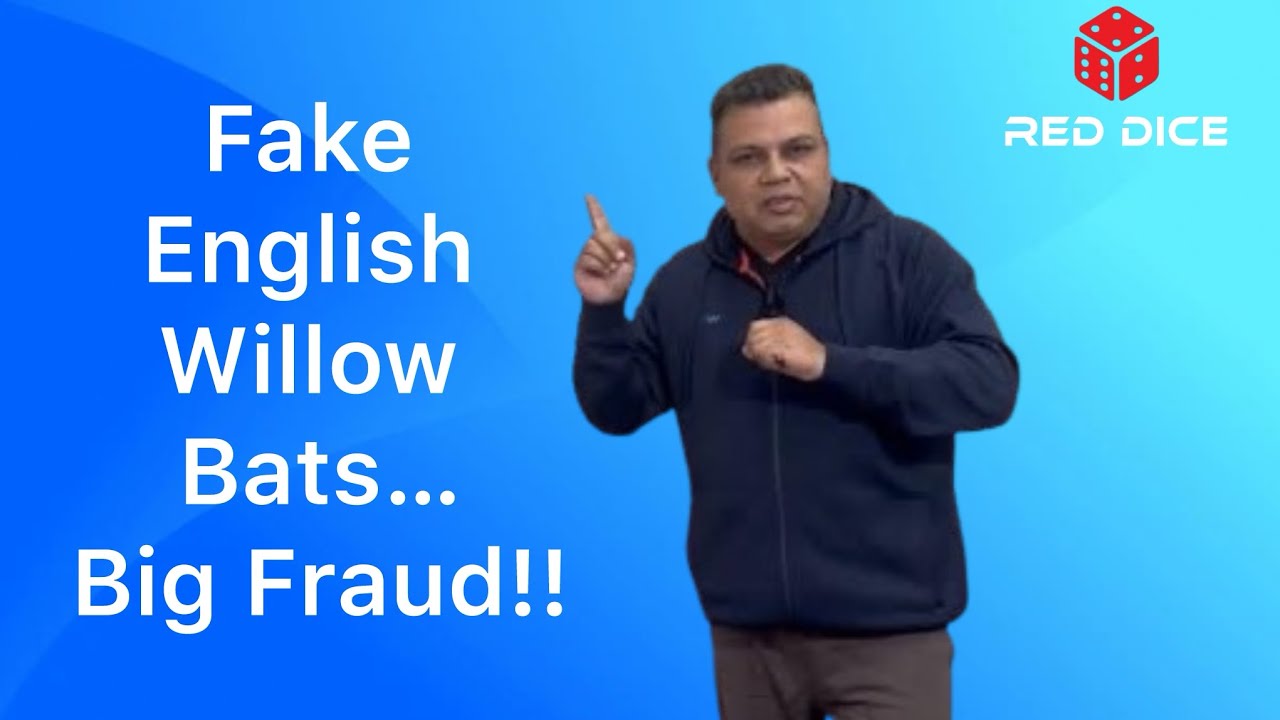 Fake English Willow Bats…Big Fraud!!