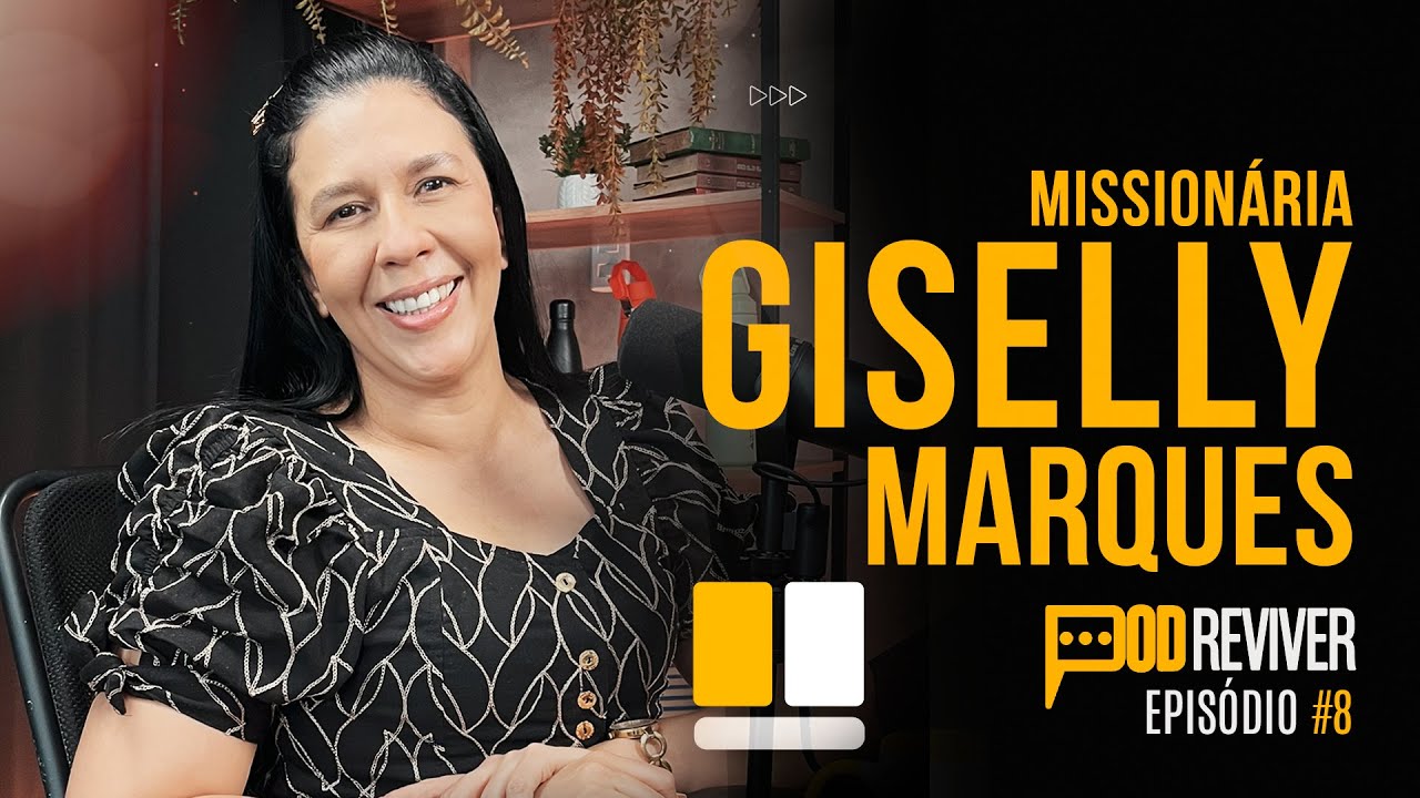 Você será edificado! Missionária GISELLY MARQUES - Experiências e Milagres na Obra do Senhor