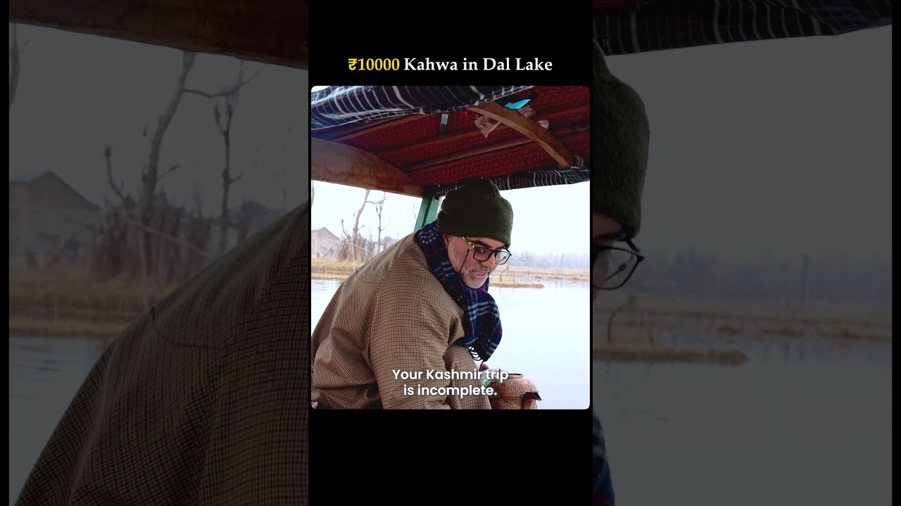 Kashmir's Kahwa for ₹10000! 😮