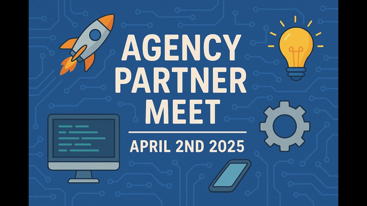 Agency Partner Meet - April 2nd