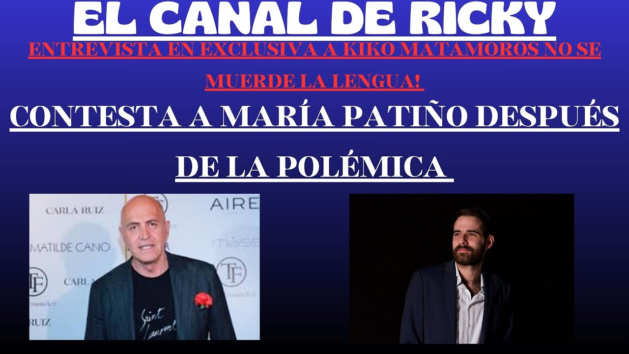EN EXCLUSIVA PRIMERA ENTREVISTA DE KIKO MATAMOROS DESPU&Eacute;S DE SU SALIDA EN NO SOMOS NADIE
