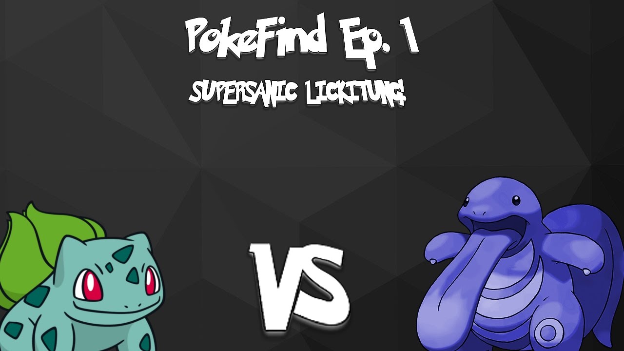 PokeFind  #1! SuperSanic Lickitung!