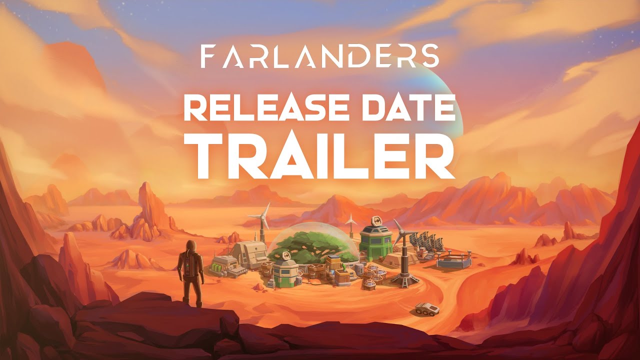 Farlanders &mdash; Mars Colony Management Game Release Date Trailer