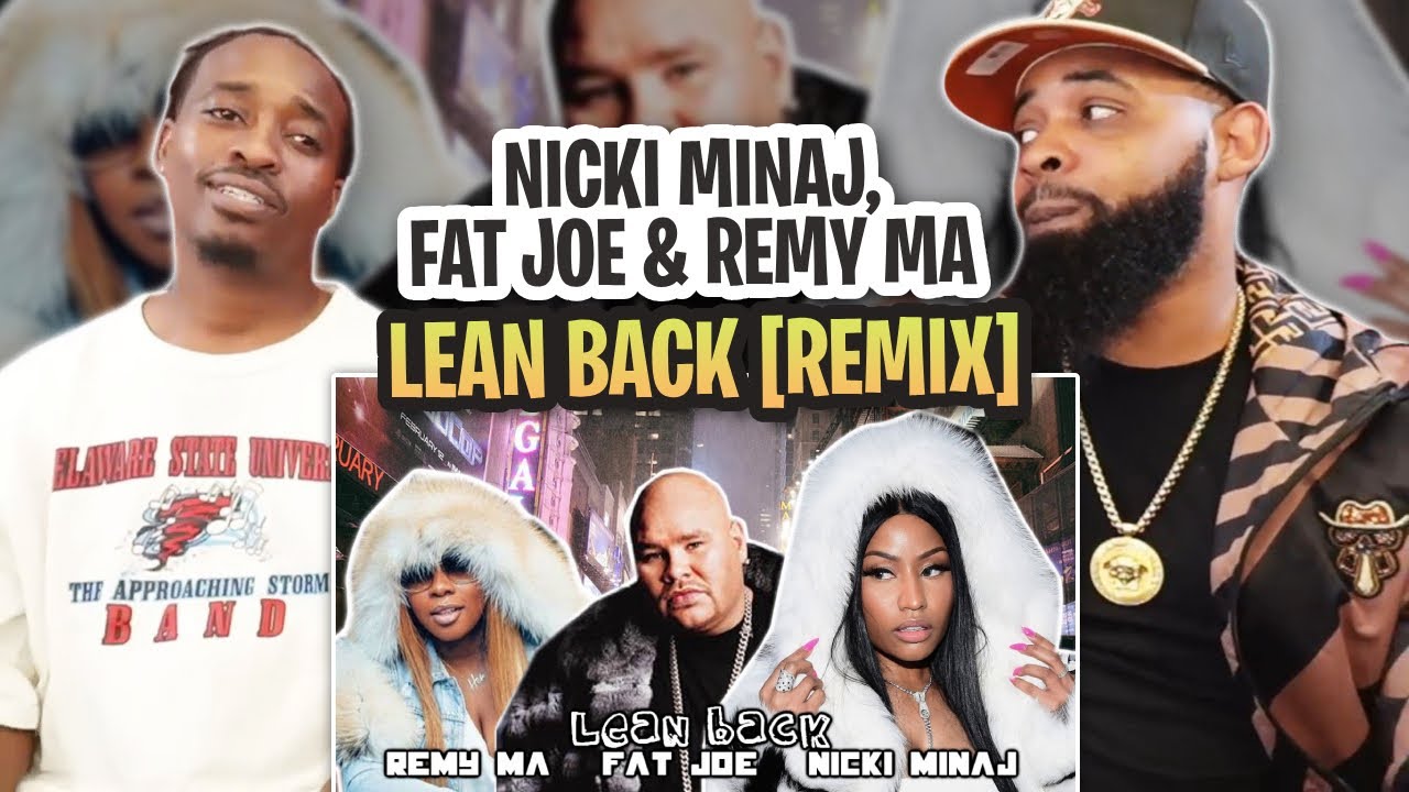TRE-TV REACTS TO -  Nicki Minaj - Lean Back [REMIX] Fat Joe & Remy Ma