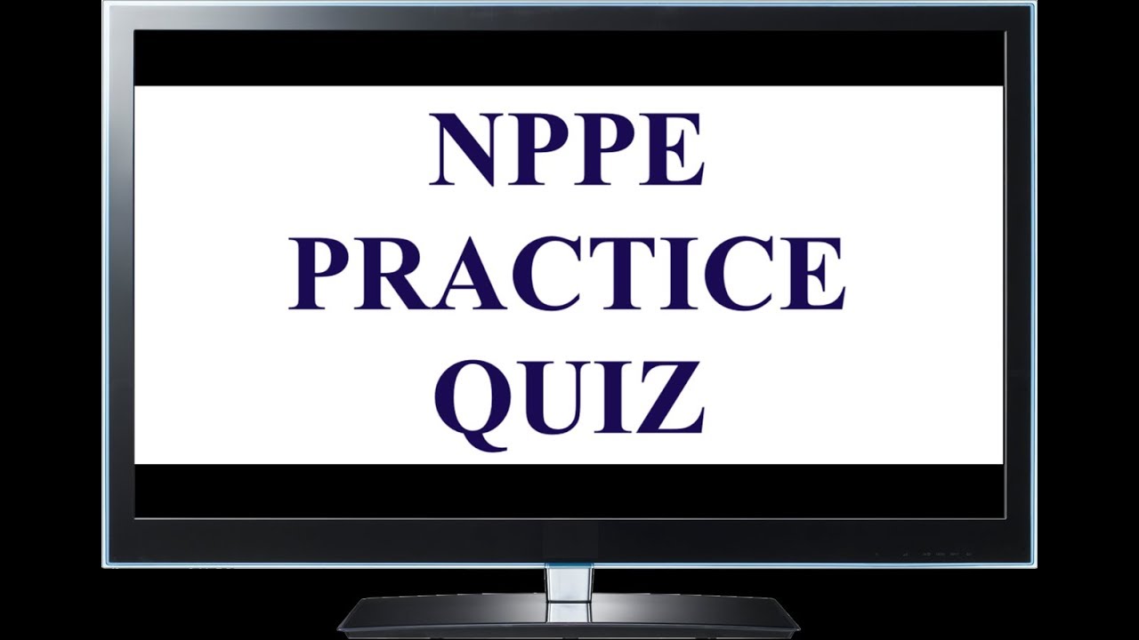 NPPE Exam Sample Questions & Answers