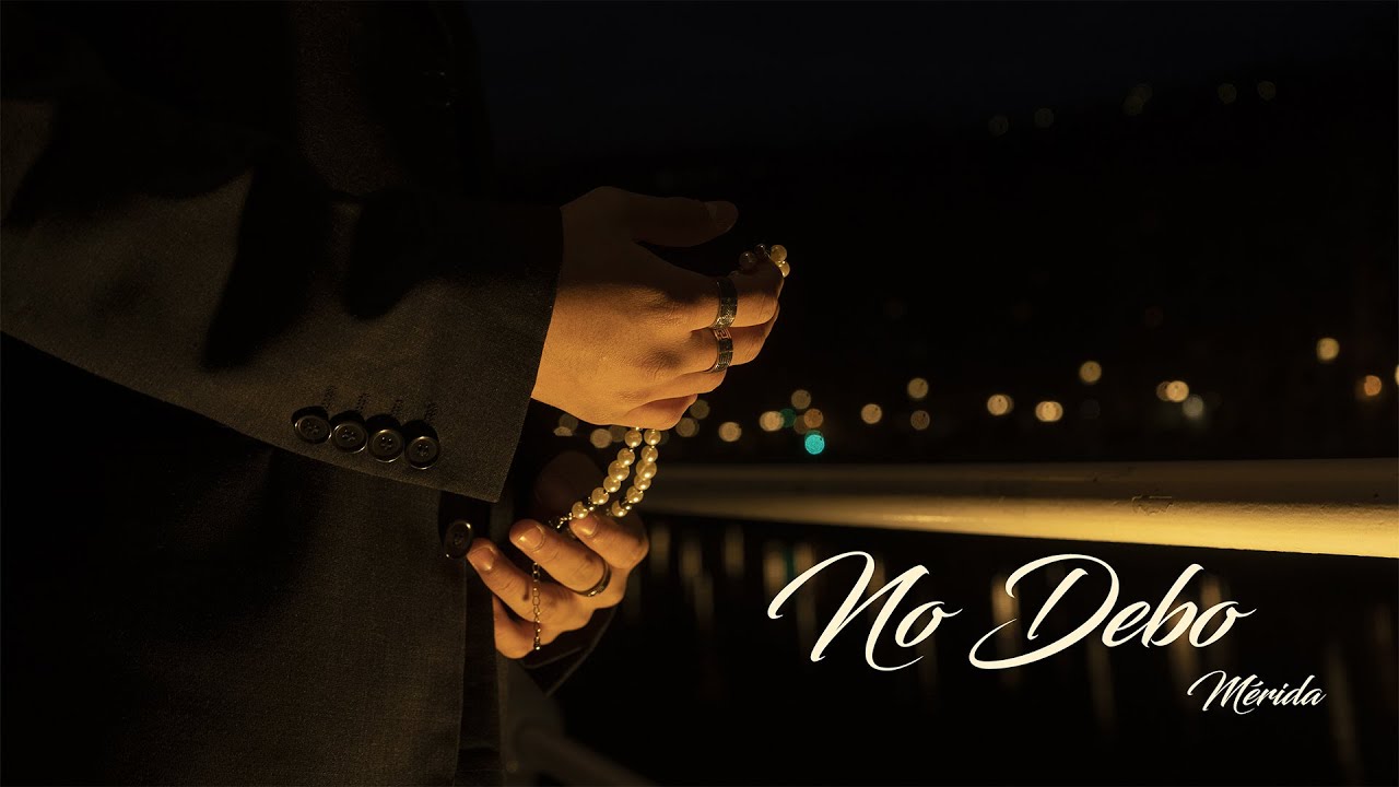 No Debo - M&eacute;rida x Tesla Da Cherry (Videoclip Oficial)