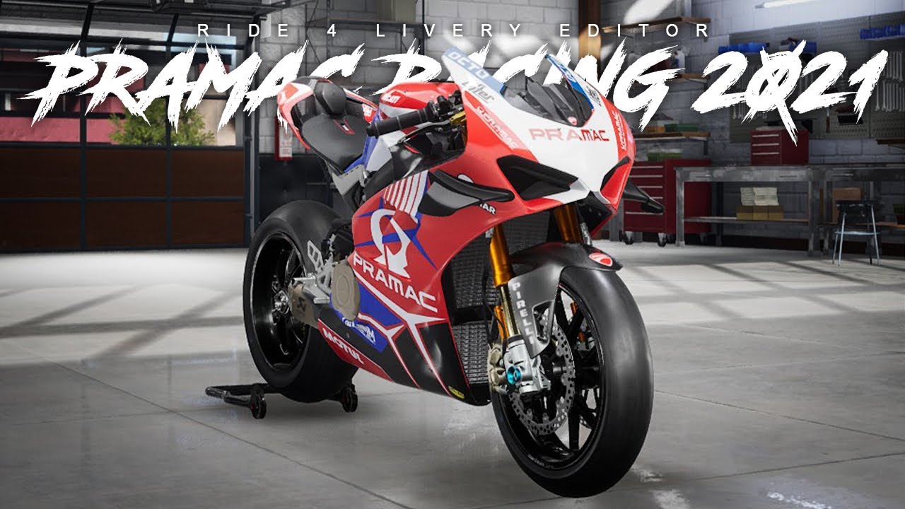 RIDE 4 - Pramac Racing 2021 (Livery Editor)