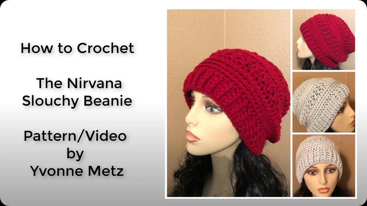 Crochet Nirvana Slouchy Beanie