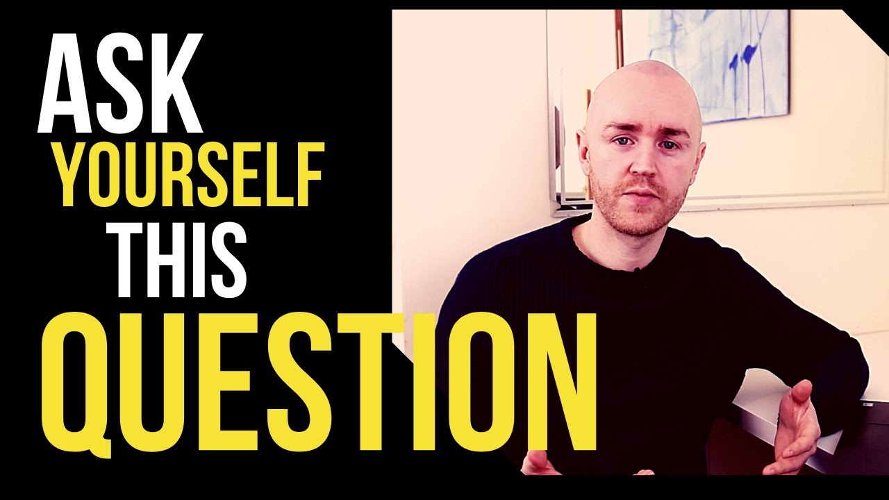 When Depressed or Unmotivated Ask This Question