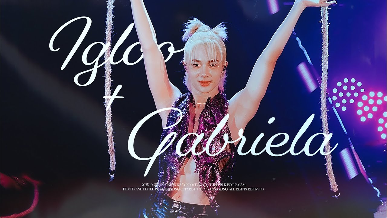 [4K]251025 Igloo&Gabriela - NuNew | ZeeNuNewCrazyInLoveConcert