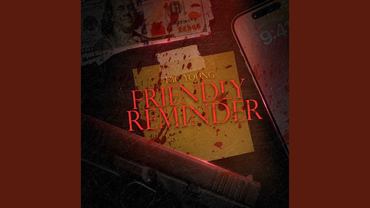 Friendly Reminder