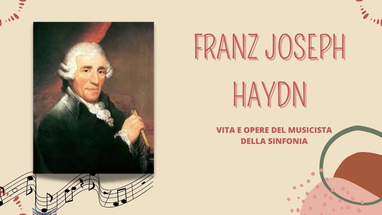 FRANZ JOSEPH HAYDN, vita, opere e curiosità sul maestro della sinfonia