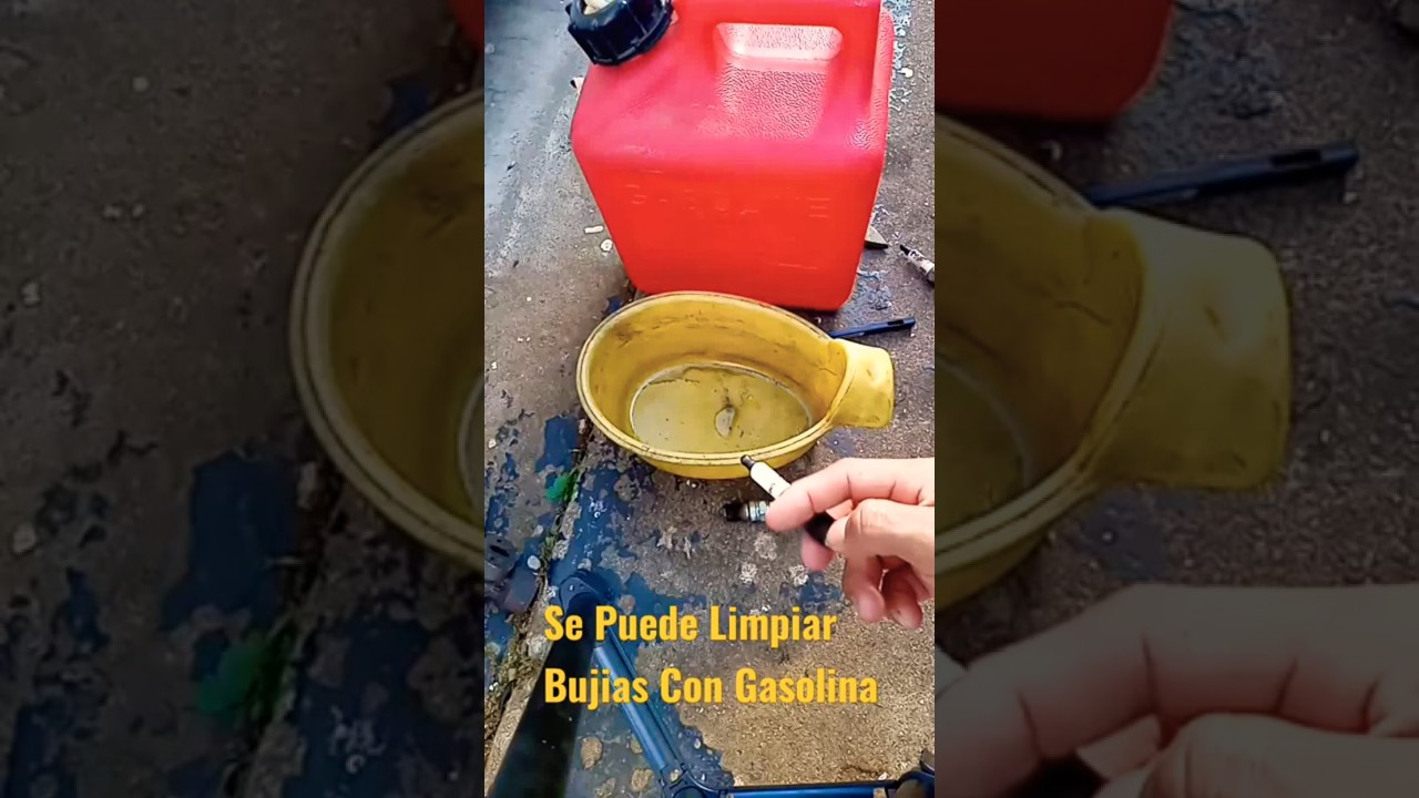 Se Puede Limpiar Bujias Con Gasolina