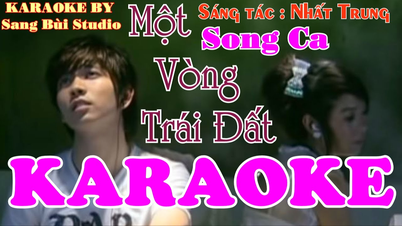 KARAOKE | Một Vòng Trái Đất - Tim ft Minh Hằng | Beat phối SONG CA ( Tone Fm )