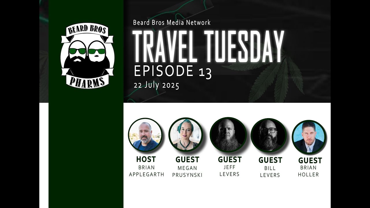 Travel Tuesday Ep 13: Exploring Cannabis Heritage & Hospitality with Beard Bros Pharms