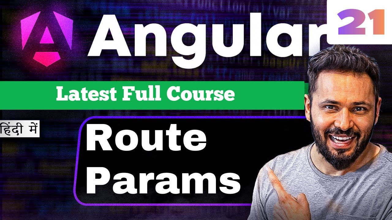 Angular 21 tutorial in Hindi #37 Route Parameters | Pass Dynamic Data | Optional Route Params