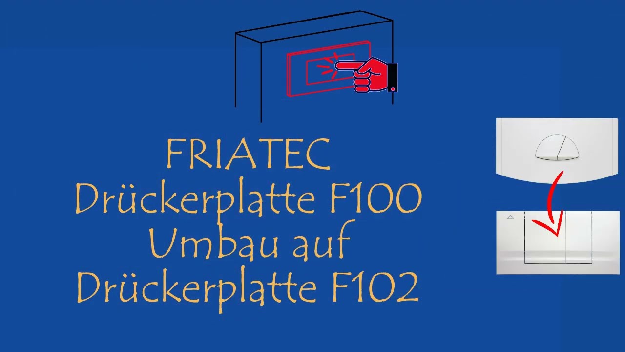 FRIATEC Umrüstung Modernisierung Drückerplatte F100 (ALT) auf F102 (NEU) Betätigungsplatte