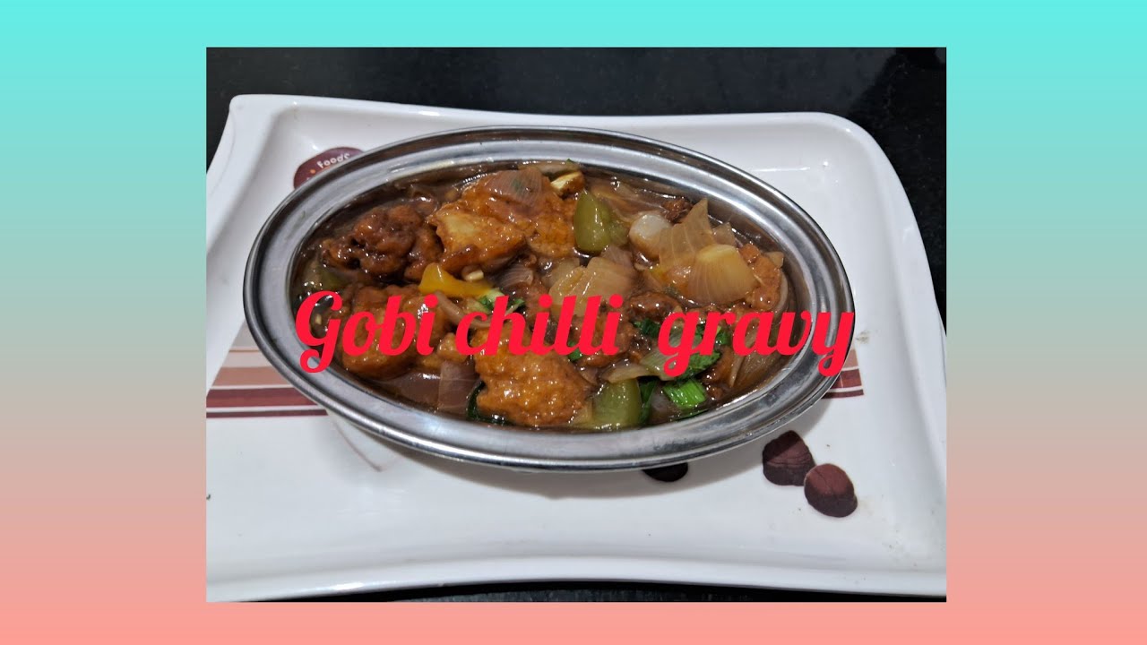 Gobi chilli gravy :; hotel style #homemade #tasty#yummy# easy recepie