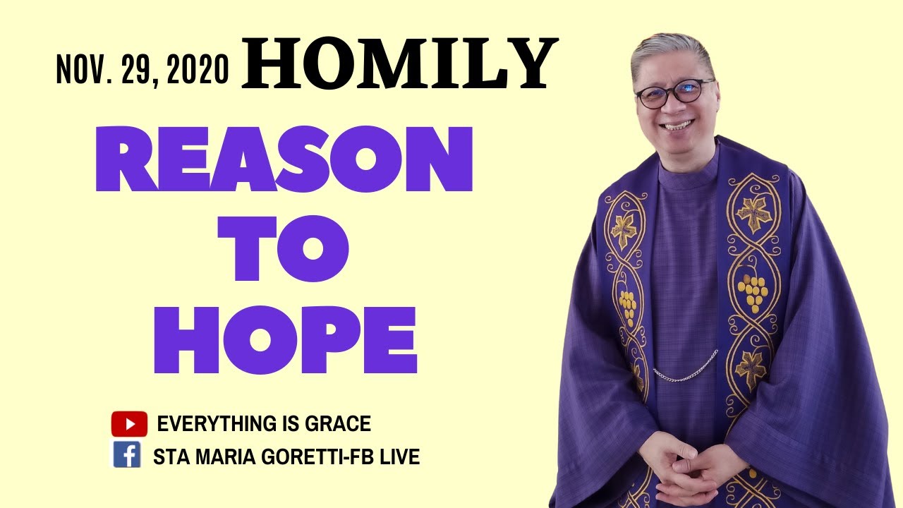Dec. 1, 2020 | HOMILY | REASON TO HOPE - Fr. Dave Concepcion
