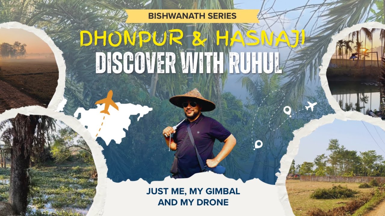Dhonpur & Hasnaji, Bishwanath 🇧🇩 - Bishwanath Series - Discover With Ruhul