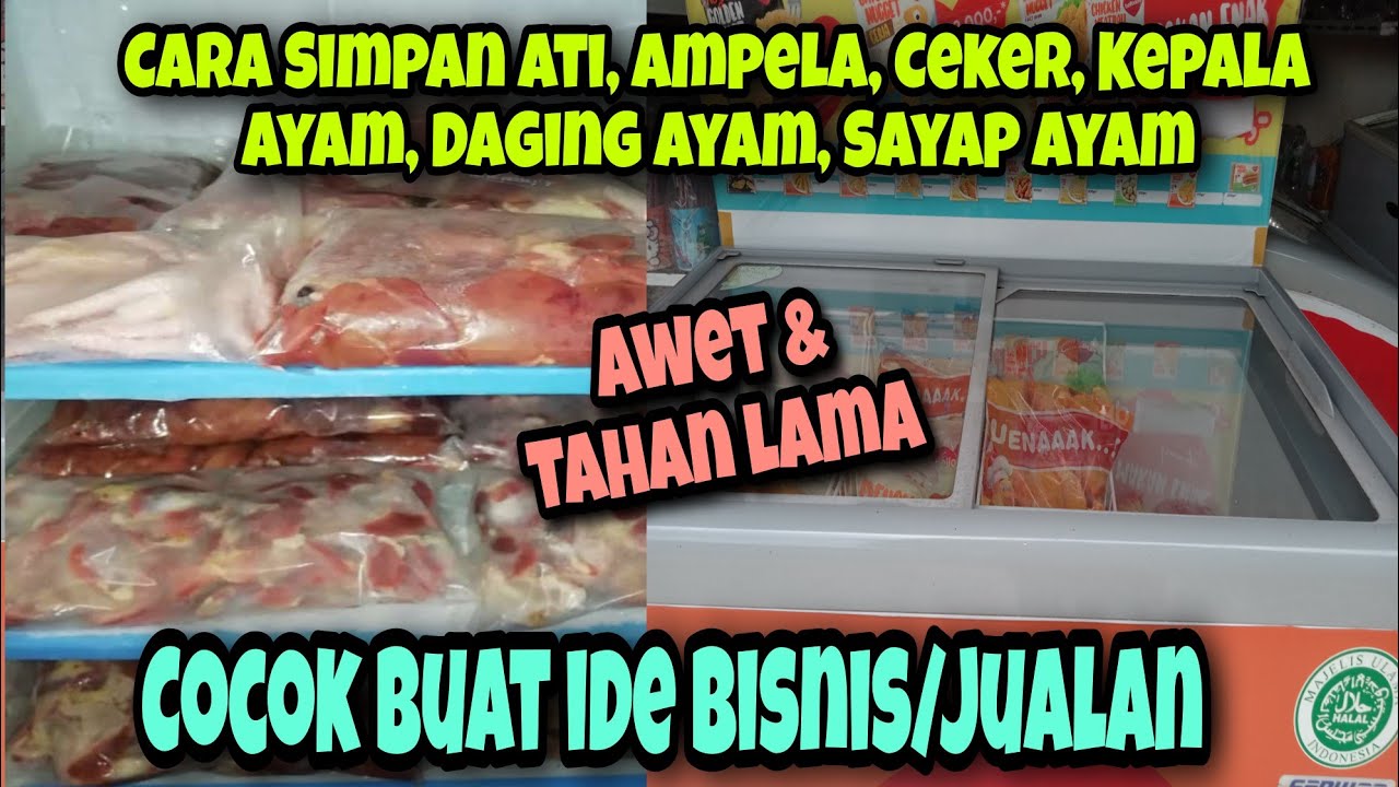 Cara Menyimpan Ati, Ampela, Ceker, Kepala ayam, Daging Ayam, Supaya Awet ⁉️Cocok Buat Ide Jualan‼️