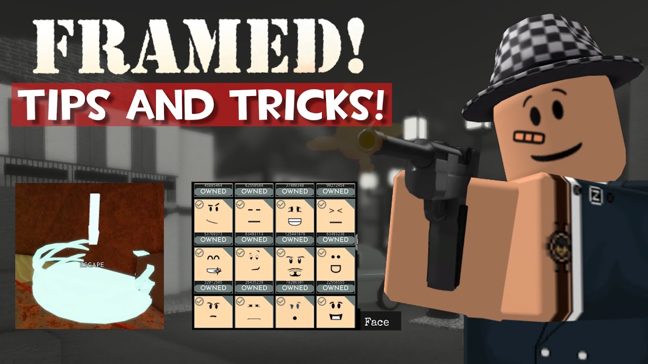 Roblox Framed! Tips & Tricks