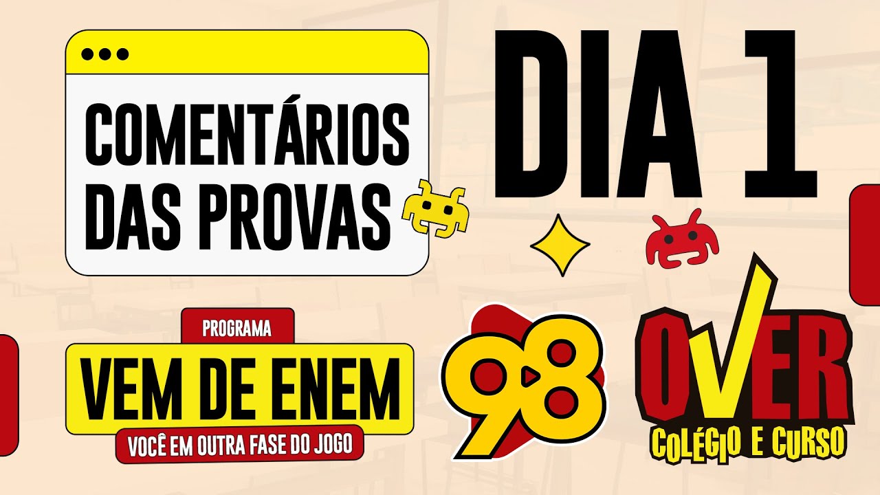 VEM DE ENEM COM O OVER - COMENT&Aacute;RIOS DO 1&ordm; DIA DE PROVA - 09/11/2025