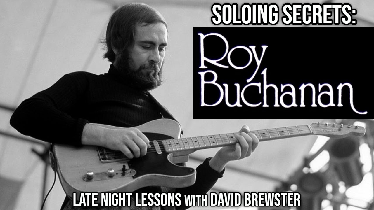 Soloing Secrets - Roy Buchanan