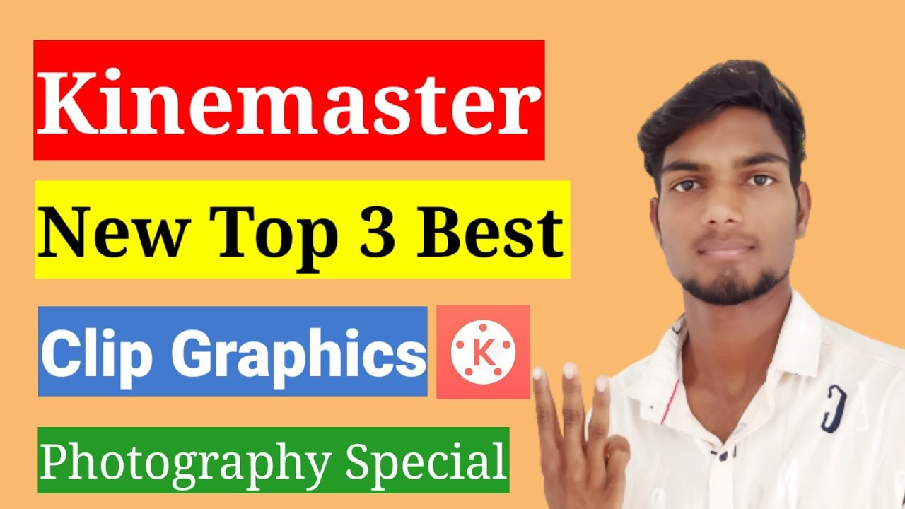 New Top 3 Best Clip Graphics | Kinemaster New Clip Graphics Download | Photo And Video Editing Easy