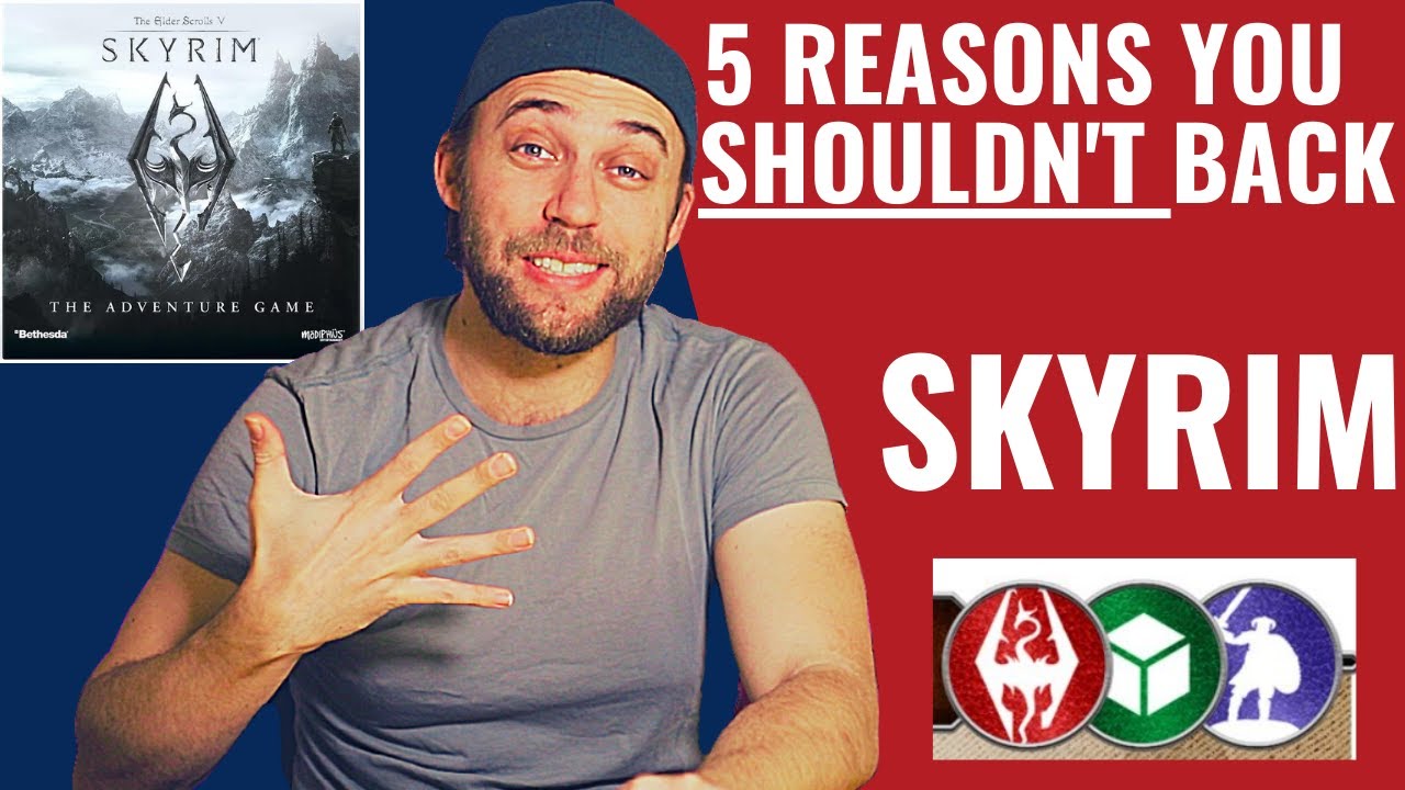 5 Reasons you SHOULDN'T back : Skyrim - The Board Game