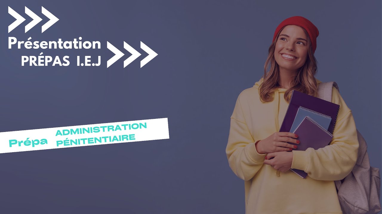 Présentation Prépa administration pénitentiaire 2024-2025