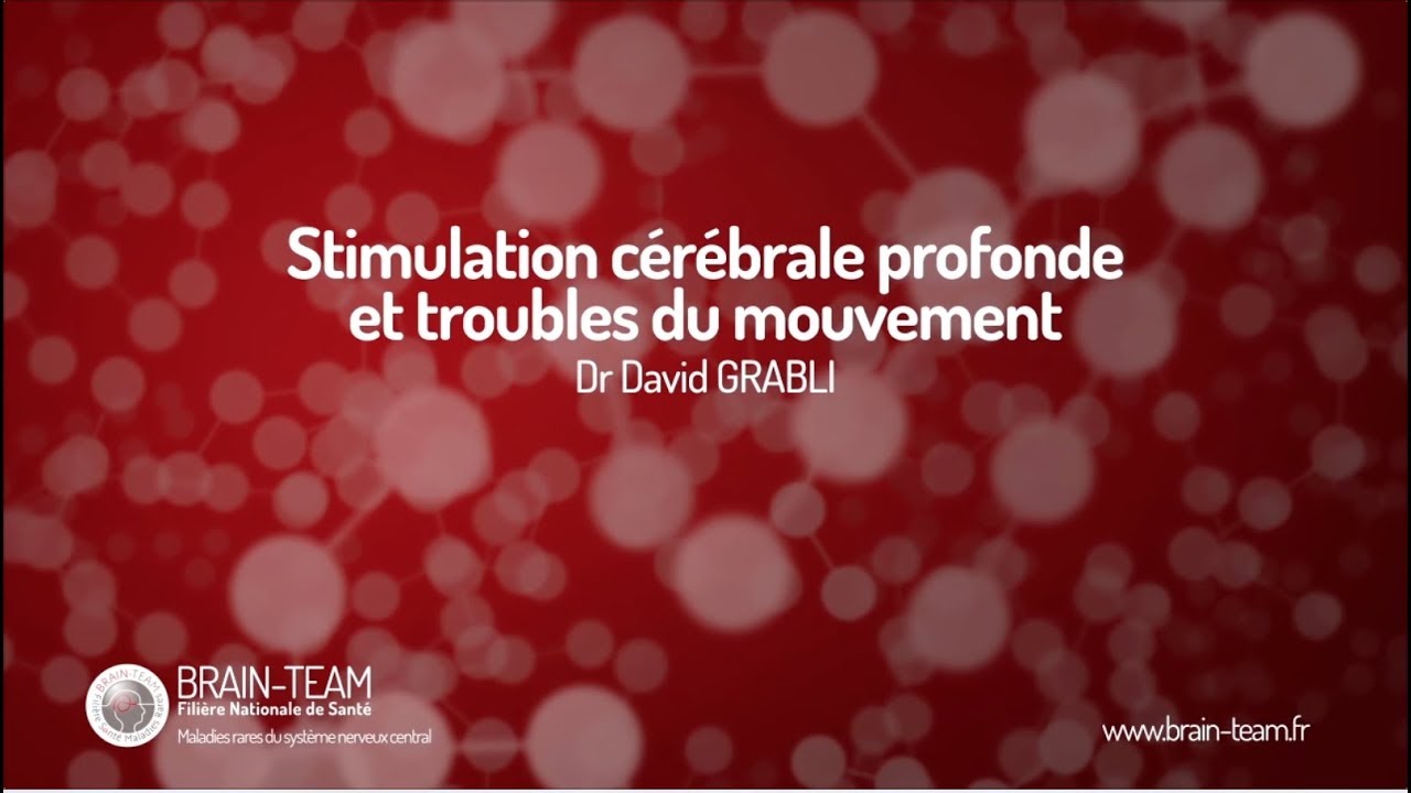 Stimulation cérébrale profonde et troubles du mouvement