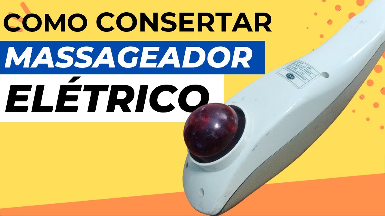 COMO CONSERTAR MASSAGEADOR ELÉTRICO | Não jogue fora antes de assistir esse vídeo