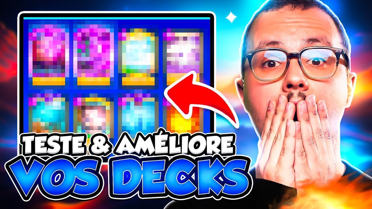 Je TESTE et AMELIORE vos decks ! #20