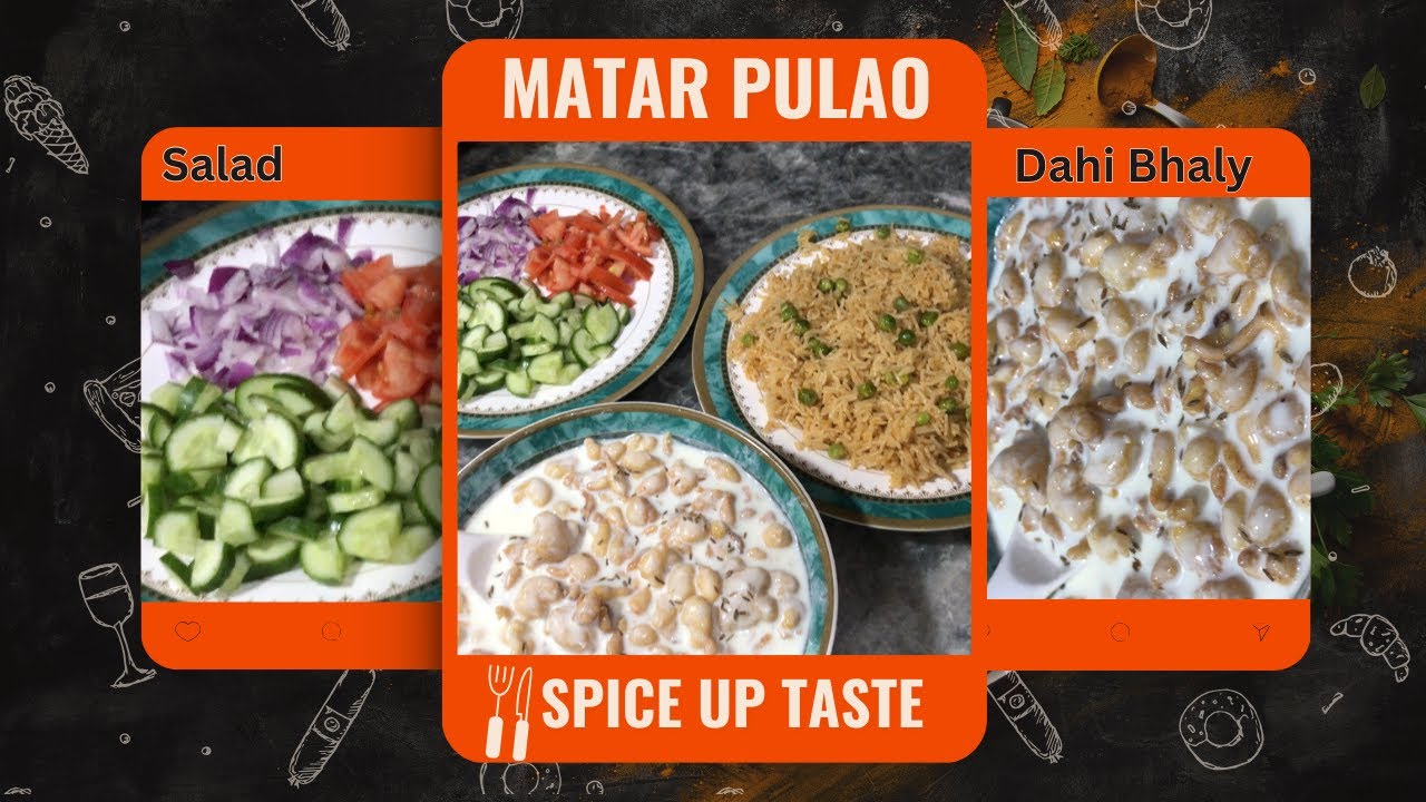 Matar Pulao and dahi Bhaly | دہی بھلے اور مٹر پلائو بنانے کا طریقہ |Spice up taste
