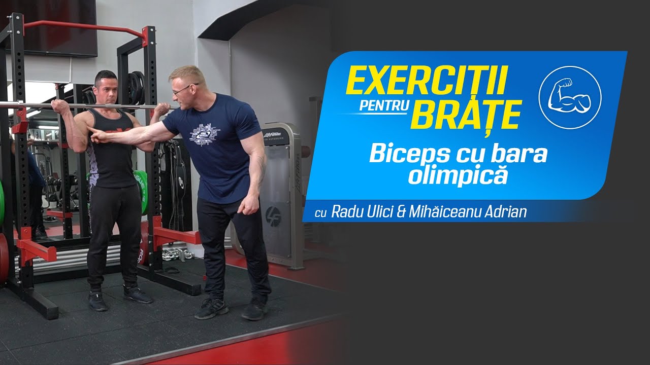 Exerciții pentru brațe 💪 | biceps cu bara olimpică » Pro Nutrition