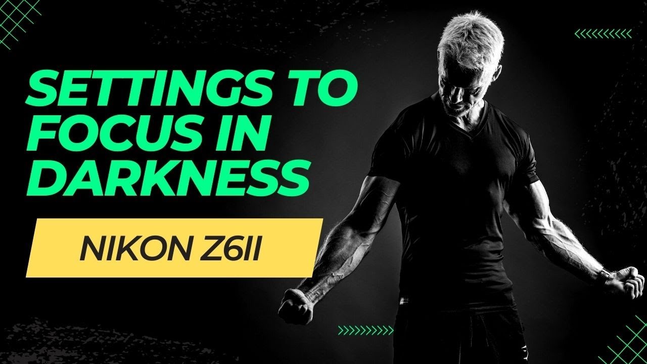 LOW LIGHT AUTOFOCUS NIKON Z6II/Z7II/ Z5/ Z30/ ZFC