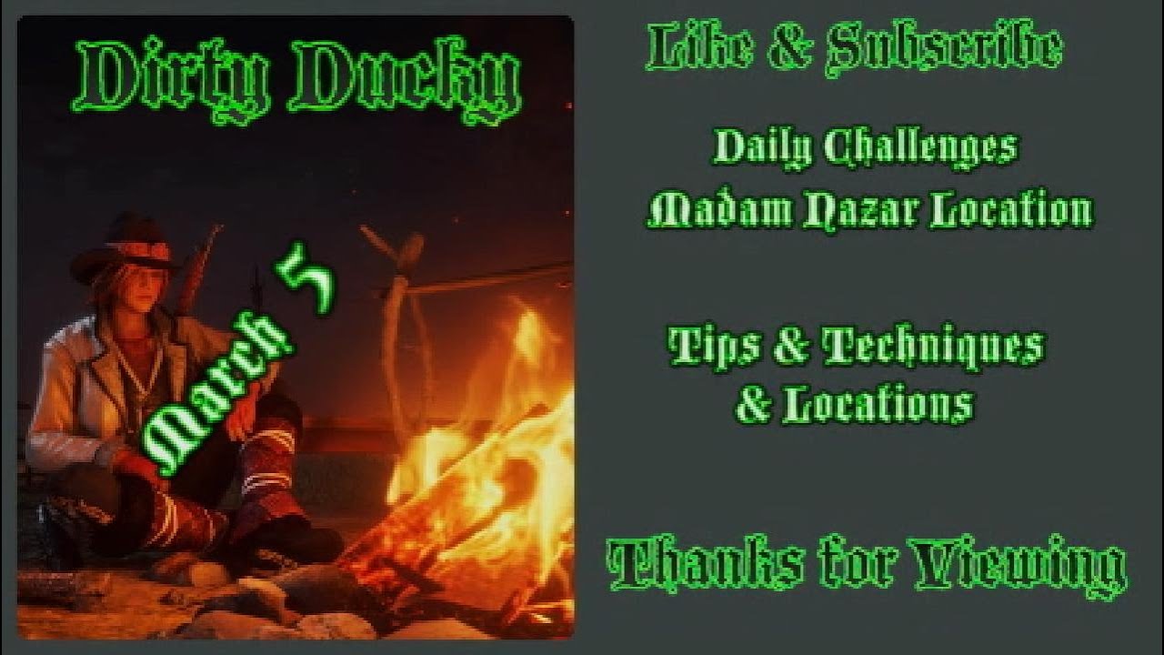 RDR2 Online | Daily Challenges & Madam Nazar Location March 5 | Dirty Ducky Tips & Locations |