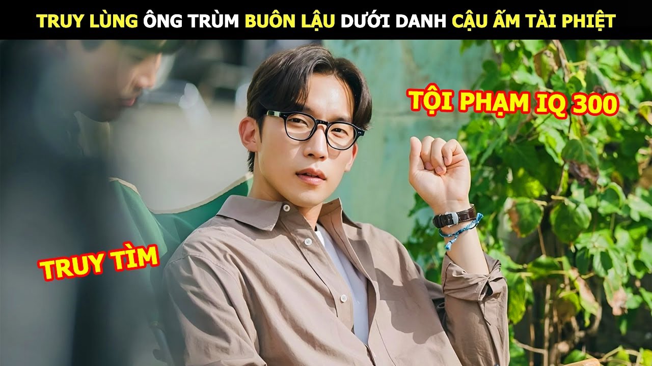 [Review Phim] Truy Lùng Ông Trùm Buôn Lậu Dưới Danh Cậu Ấm Tài Phiệt | Lani Review Phim