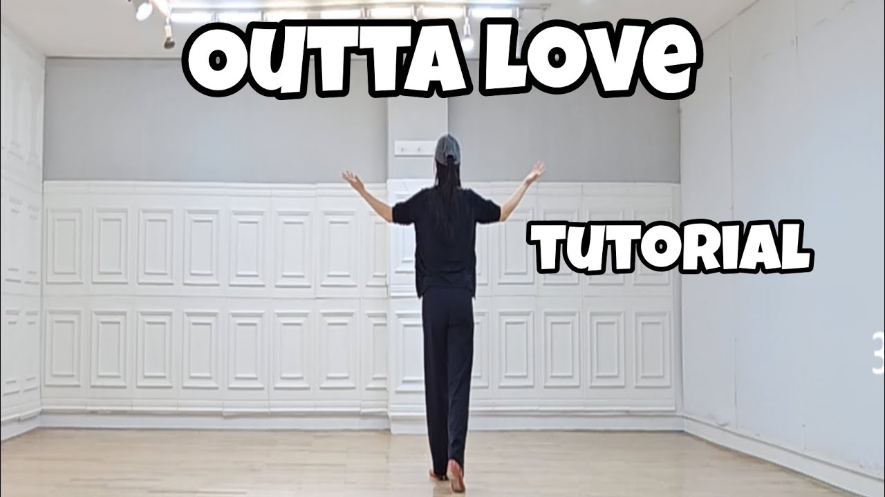 Outta Love - Line Dance (Tutorial)