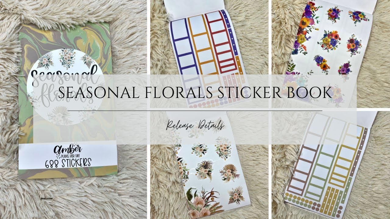 NEW Amber Plans Her Day Seasonal Florals Sticker Book Flip Through | Release Details