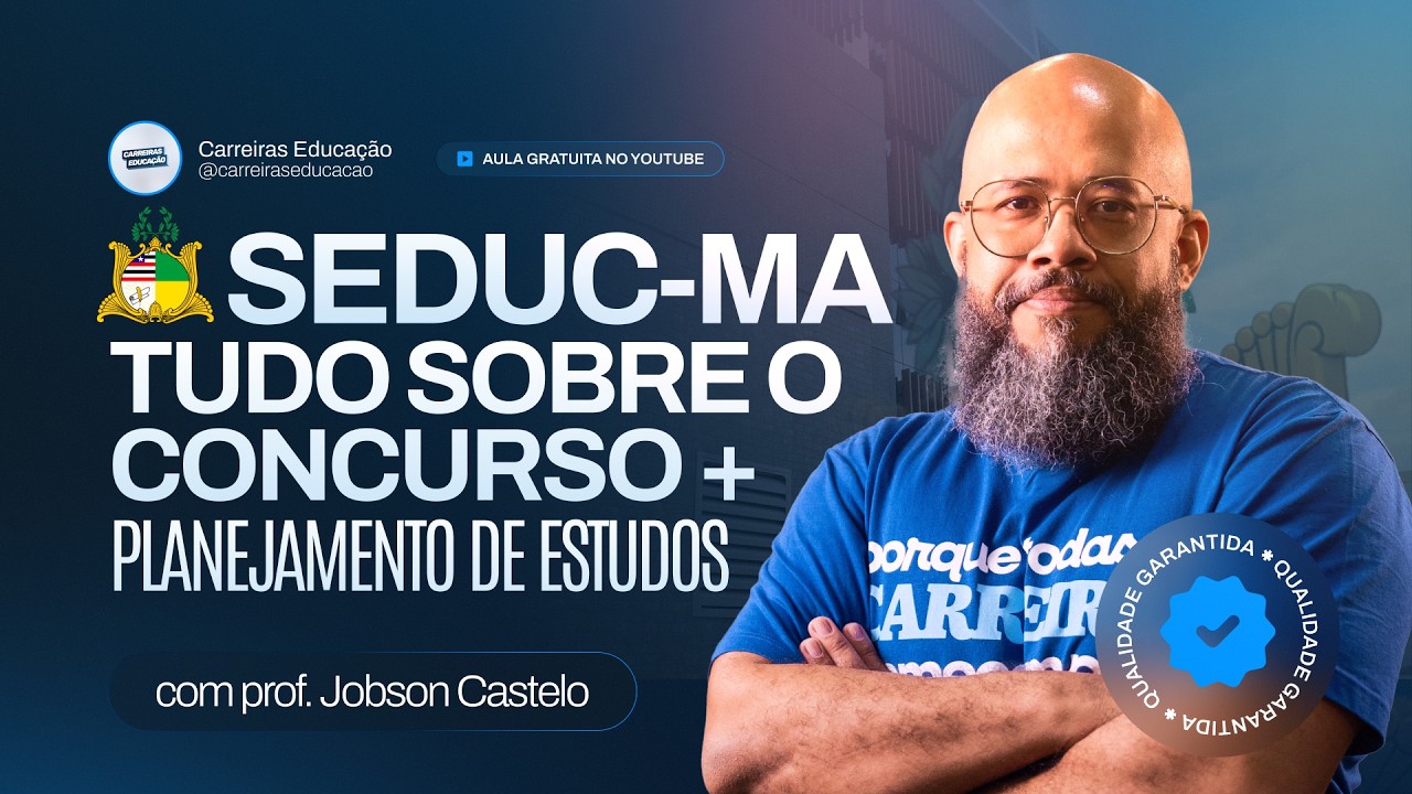 Concurso SEDUC-MA 2026 -Tudo sobre o concurso + Planejamento de Estudos