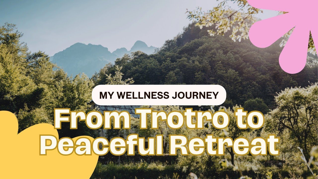 From Trotro to Tranquility: My Visit to a Ghana Wellness Retreat